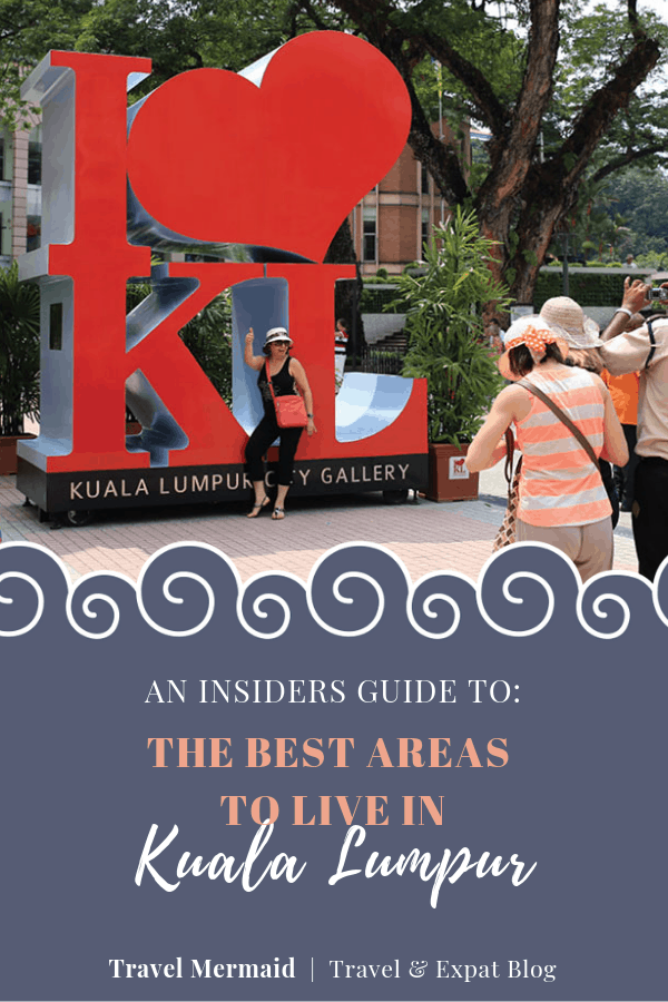 Here is a round-up of the best areas to live in Kuala Lumpur for expats.